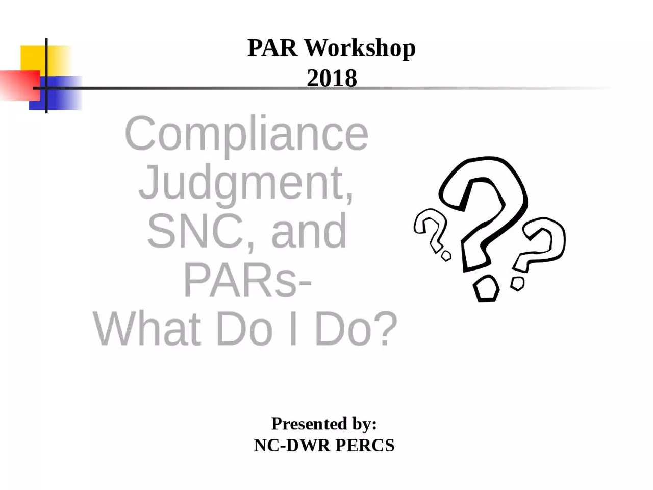 PAR Workshop 2018 Compliance