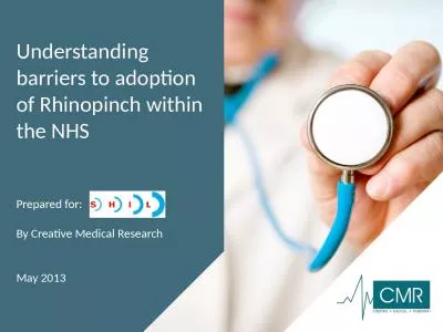 Understanding barriers to adoption of Rhinopinch within the NHS