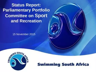 Status Report: Parliamentary Portfolio Committee on