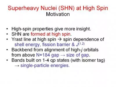 Superheavy Nuclei (SHN) at High Spin