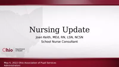 Nursing Update Joan Keith, MEd, RN, LSN, NCSN