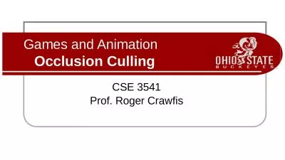 Games and Animation 	 Occlusion Culling