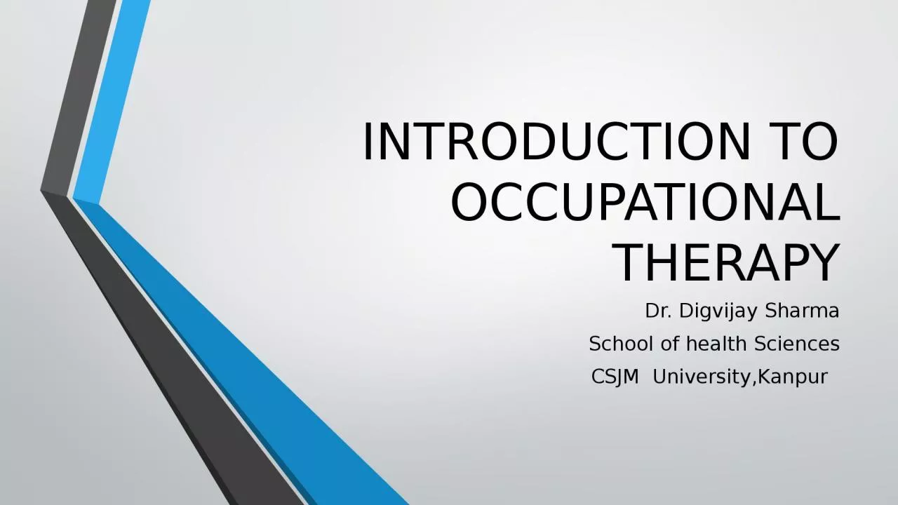 PPT-INTRODUCTION TO OCCUPATIONAL