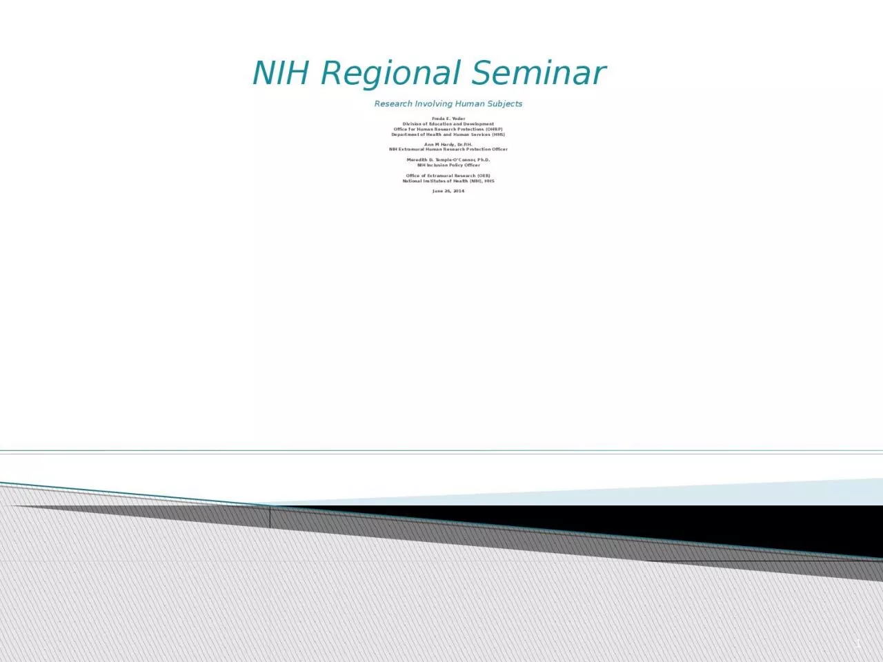 PPT-NIH Regional Seminar Research Involving Human