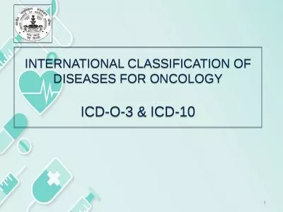 INTERNATIONAL CLASSIFICATION OF DISEASES FOR ONCOLOGY