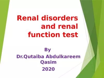 Renal disorders and renal function test