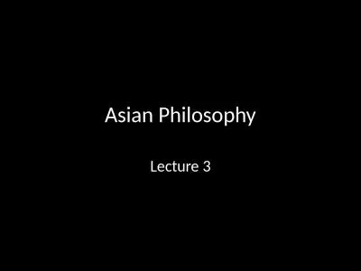 Asian Philosophy Lecture 3