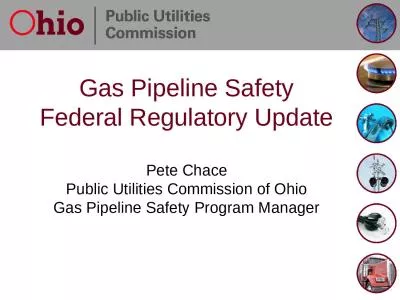 Gas Pipeline Safety Federal Regulatory Update