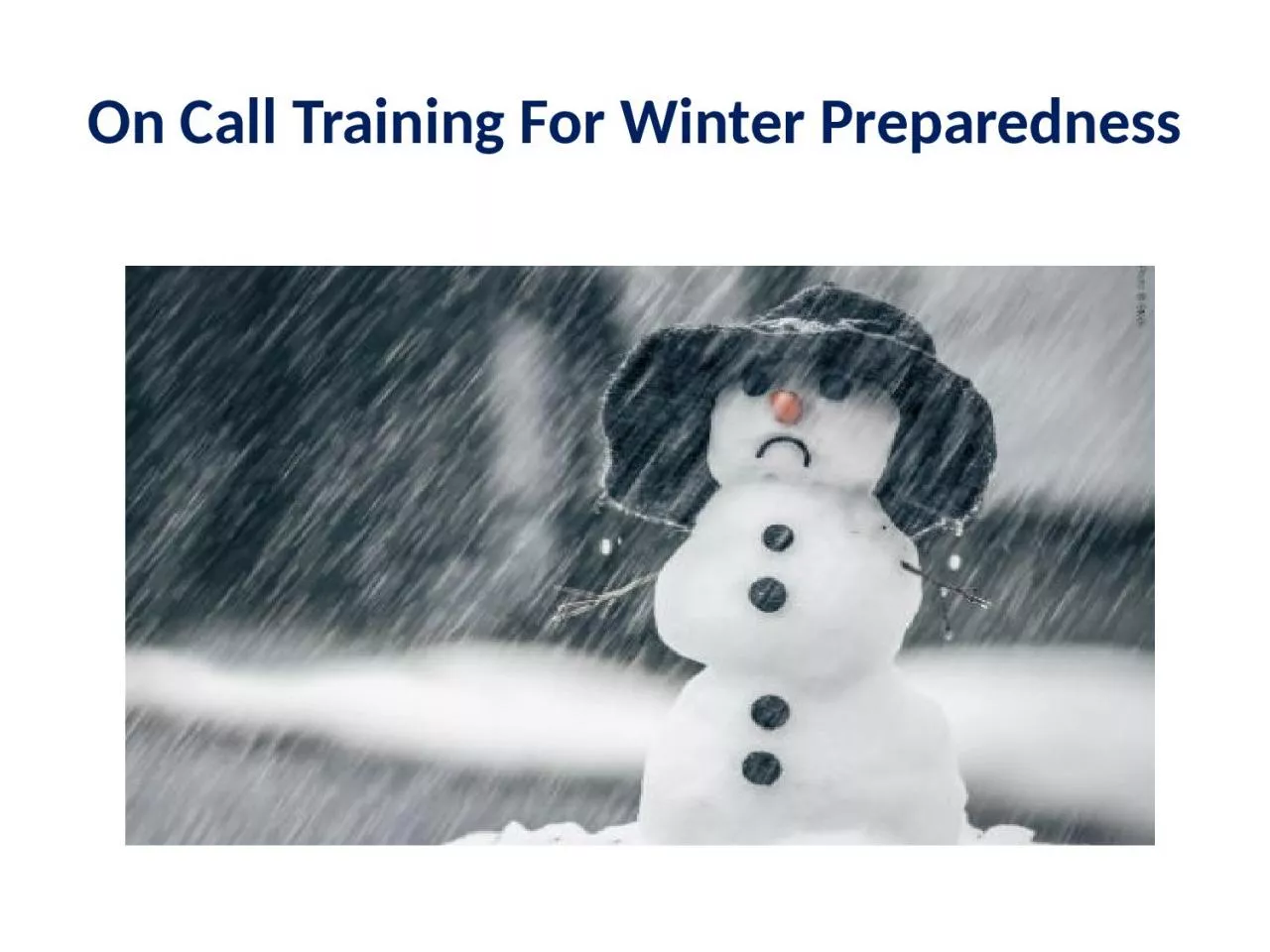 On Call Training For Winter Preparedness