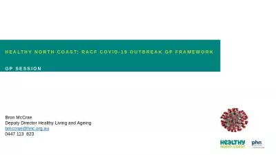 Healthy North Coast; RACF COVID-19 Outbreak GP Framework