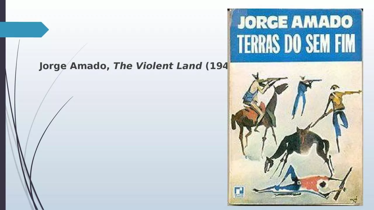 Jorge Amado,  The Violent Land