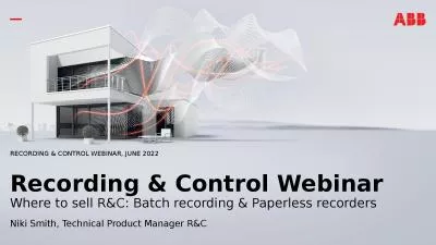 Recording & Control Webinar, June 2022