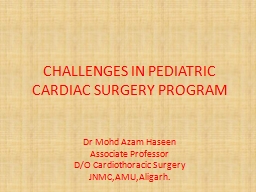 CHALLENGES IN PEDIATRIC CARDIAC SURGERY PROGRAM