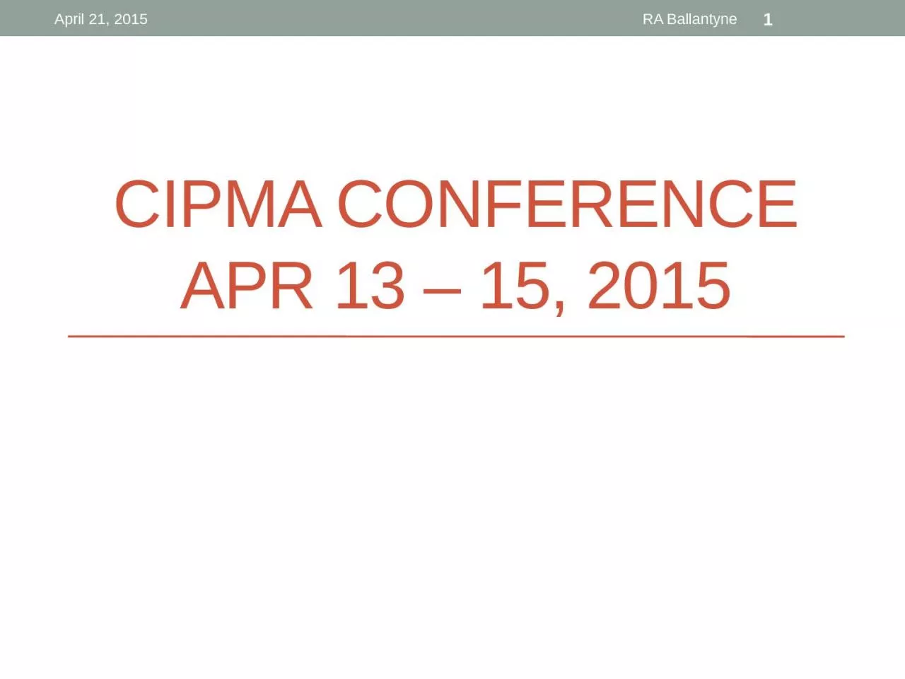 PPT-CIPMA Conference Apr 13