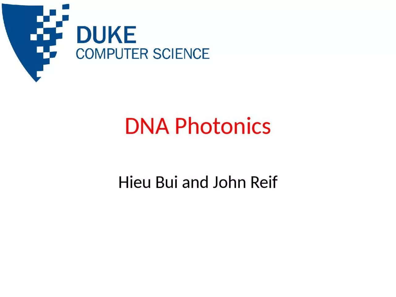 PPT-DNA Photonics Hieu Bui and John