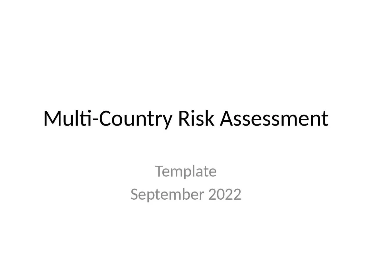 Multi-Country Risk Assessment
