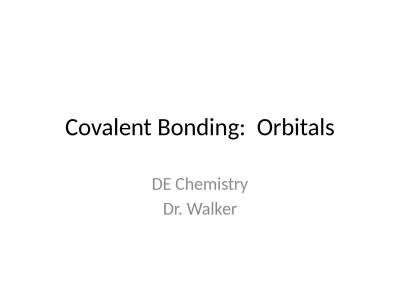 Covalent Bonding:  Orbitals
