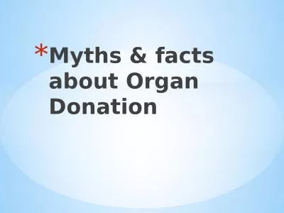 Myths & facts about Organ Donation