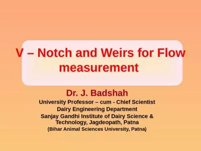 V – Notch and Weirs for Flow measurement