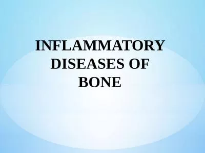 INFLAMMATORY DISEASES OF BONE