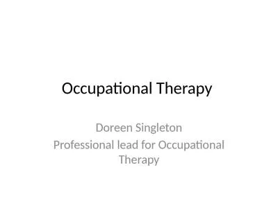 Occupational Therapy  Doreen Singleton