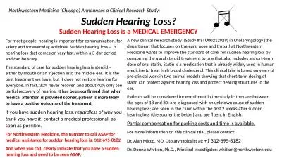Sudden Hearing Loss? Sudden Hearing Loss is a MEDICAL EMERGENCY