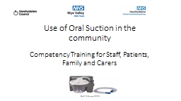 Use of Oral Suction in the community