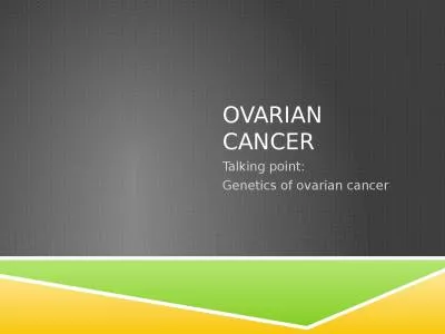 Ovarian cancer Talking point: