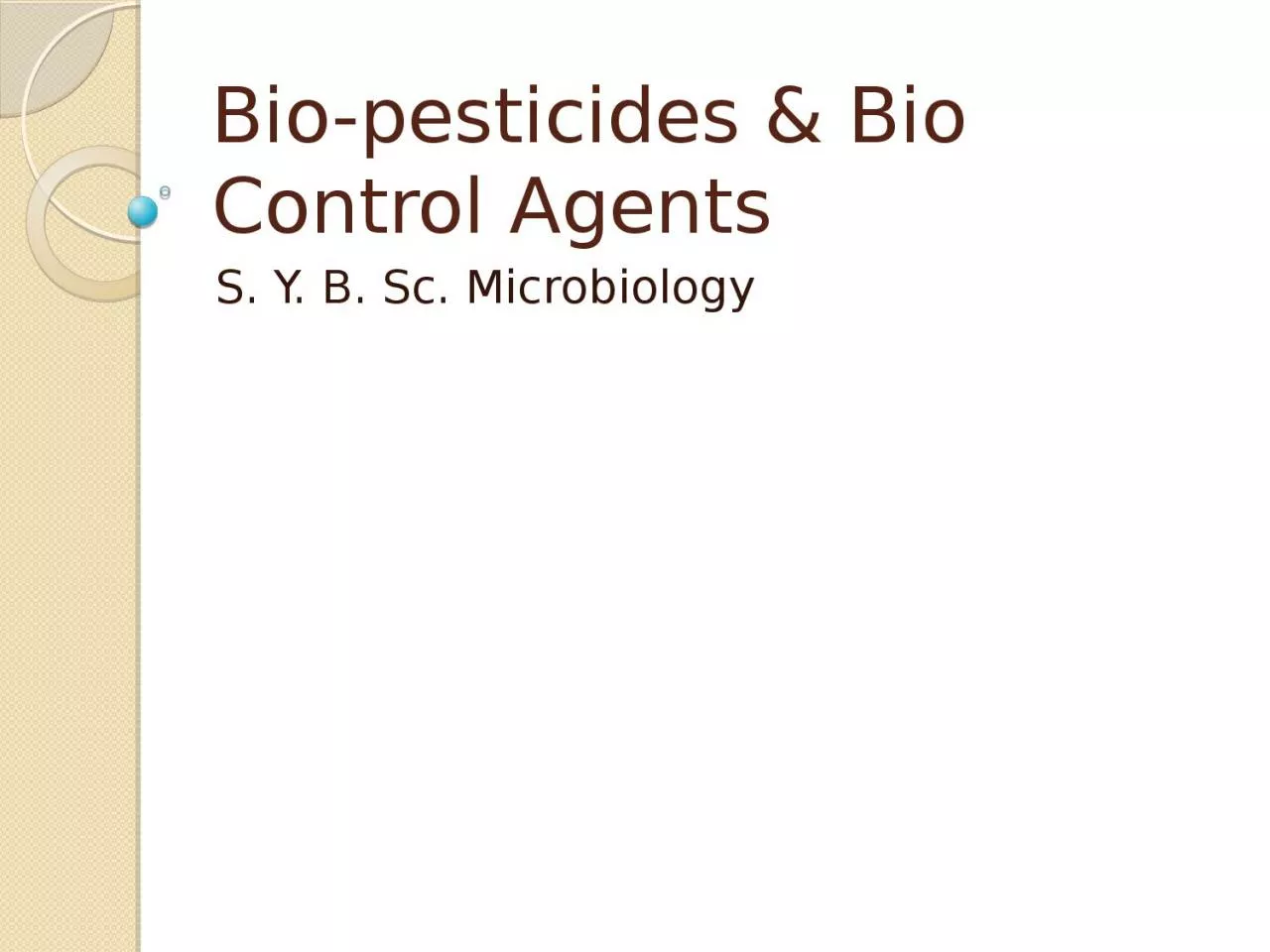 PPT-Bio-pesticides & Bio Control Agents