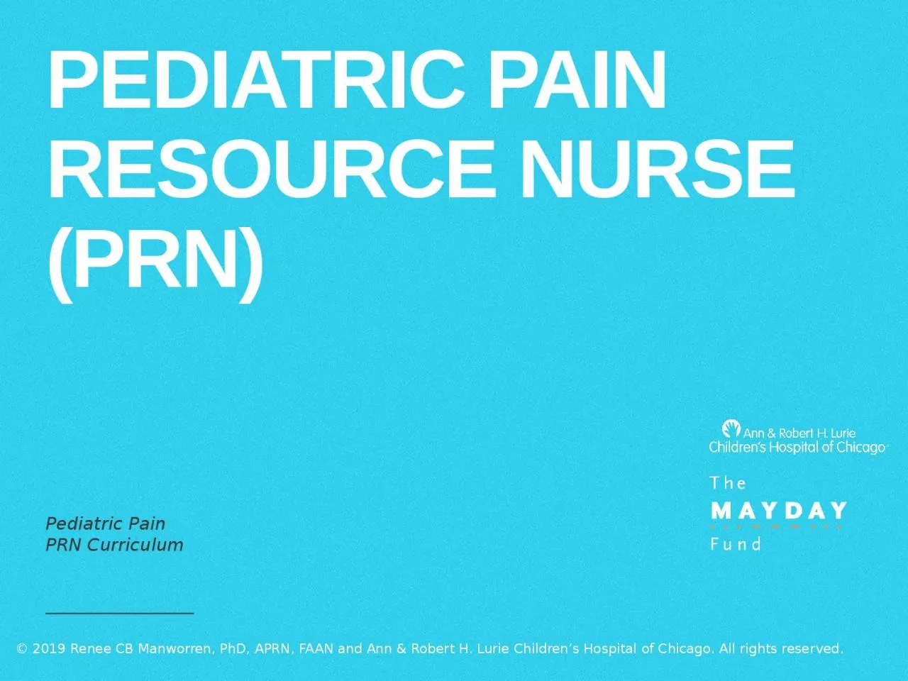 Pediatric Pain Resource Nurse