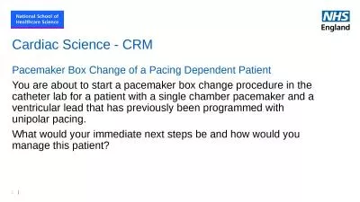 Cardiac Science - CRM Pacemaker Box Change of a Pacing Dependent Patient