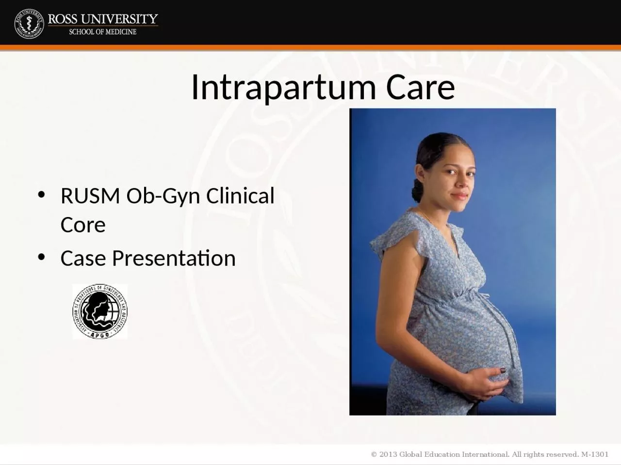 PPT-Intrapartum Care RUSM Ob-Gyn Clinical Core