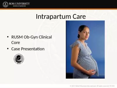 Intrapartum Care RUSM Ob-Gyn Clinical Core