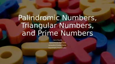 Palindromic Numbers, Triangular Numbers, and Prime Numbers