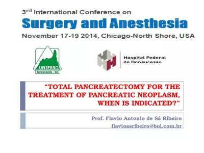 “TOTAL PANCREATECTOMY FOR THE TREATMENT OF PANCREATIC NEOPLASM, WHEN IS INDICATED?”
