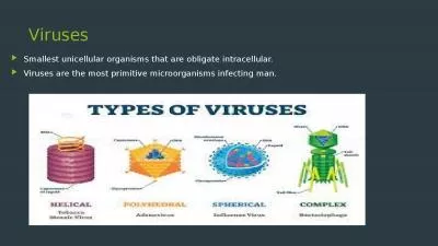 Viruses Smallest unicellular organisms that are obligate intracellular.