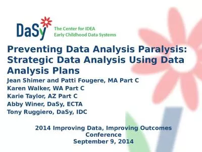 Preventing Data Analysis Paralysis: Strategic Data Analysis Using Data Analysis Plans