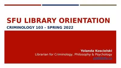 SFU Library Orientation Criminology 103 – Spring 2022