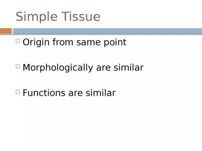 Simple Tissue Origin from same point