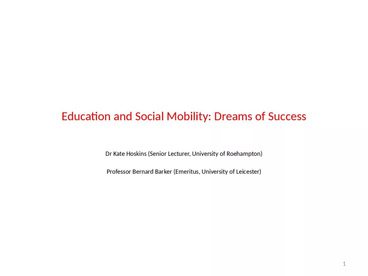 PPT-Education and Social Mobility: Dreams of Success