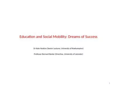 Education and Social Mobility: Dreams of Success