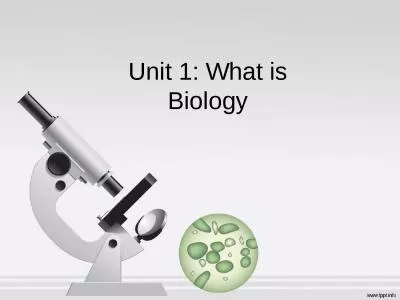 Unit   1:  What   is   Biology