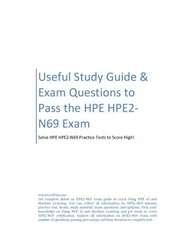 Useful Study Guide & Exam Questions to Pass the HPE HPE2-N69 Exam