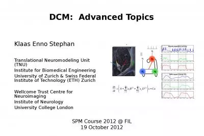 DCM:   Advanced Topics Klaas Enno Stephan