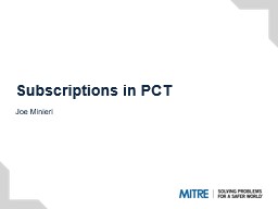 Joe  Minieri Subscriptions in PCT