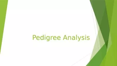 Pedigree Analysis  Pedigree