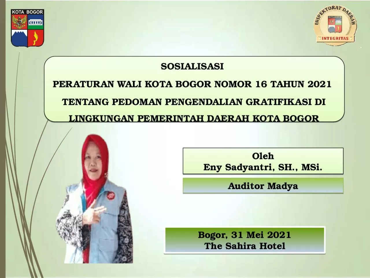 PPT-SOSIALISASI PERATURAN WALI KOTA BOGOR NOMOR 16 TAHUN 2021