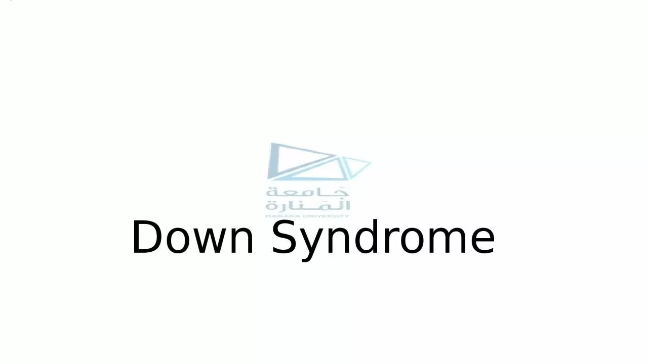 Down Syndrome Facts about Down Syndrome