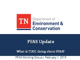 PFAS  Update  What is TDEC