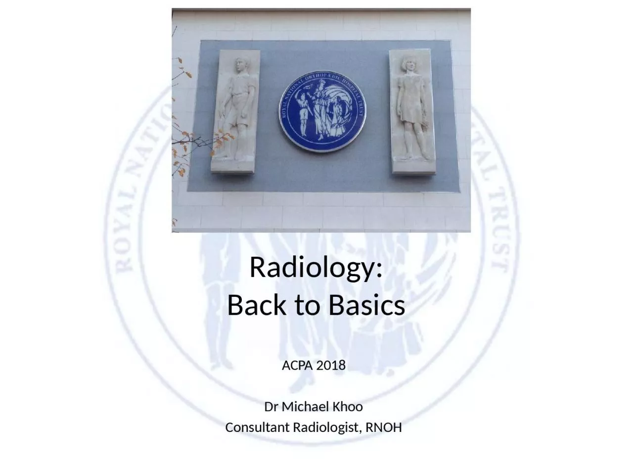 PPT-Radiology: Back to Basics